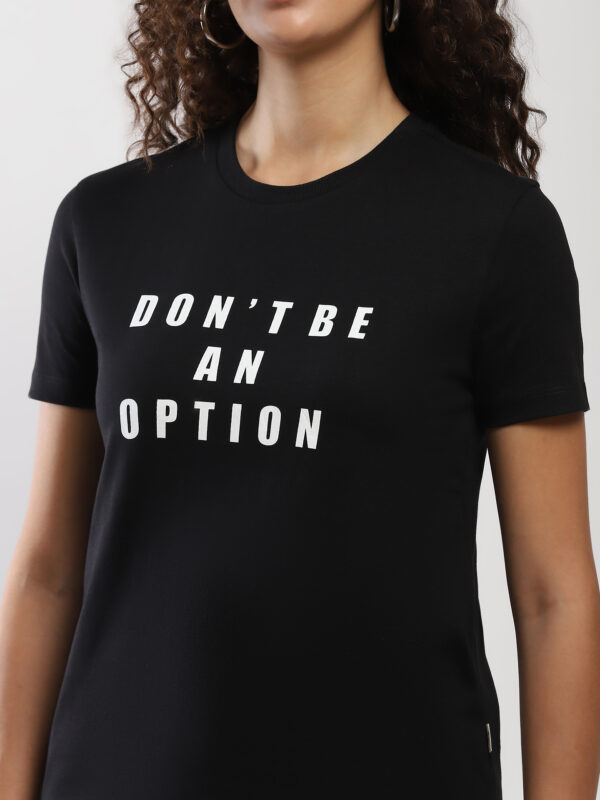 DON'T BE AN OPTION SHORT SLEEVE T-SHIRT